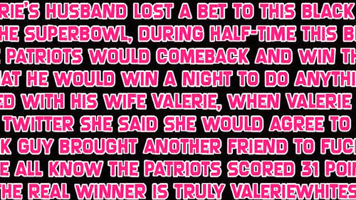 Valerie White Slut-Superbowl Bet